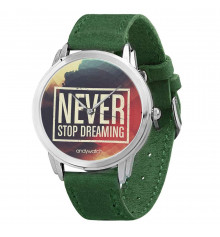 Наручные часы "Never stop dreaming" купить в интернет магазине подарков ПраздникШоп
