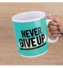 Кухоль Гігант Ніколи не здавайся - Never give up купить в интернет магазине подарков ПраздникШоп