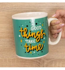 Кружка Гигант Все хорошее требует времени Good things take time купить в интернет магазине подарков ПраздникШоп